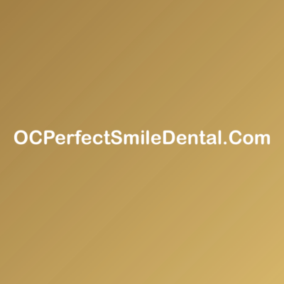 OCPerfectSmileDental.com